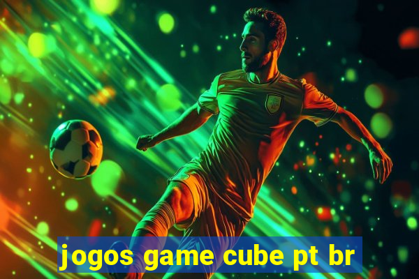 jogos game cube pt br