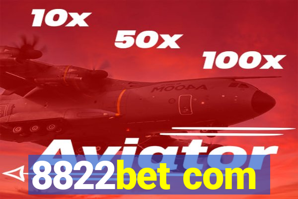 8822bet com