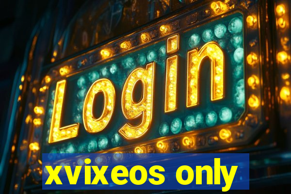 xvixeos only