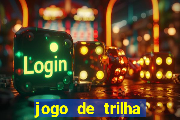 jogo de trilha para imprimir