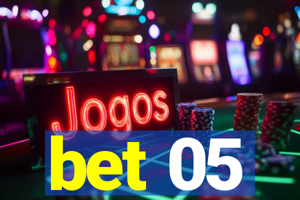 bet 05