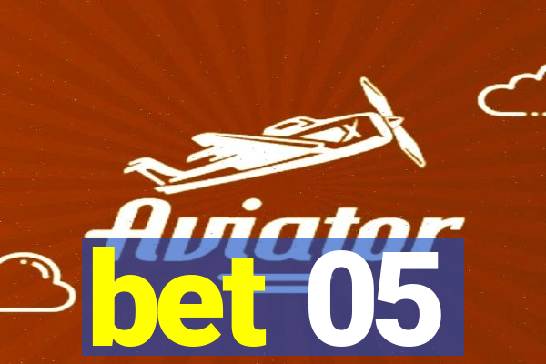 bet 05