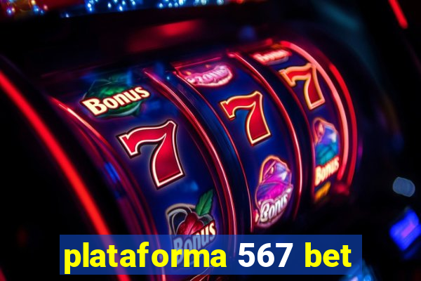 plataforma 567 bet