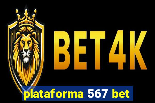 plataforma 567 bet