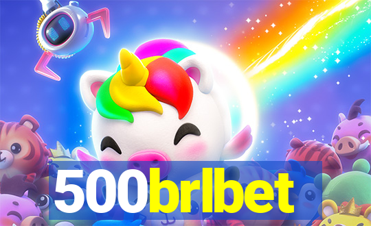 500brlbet