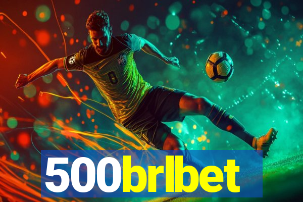 500brlbet