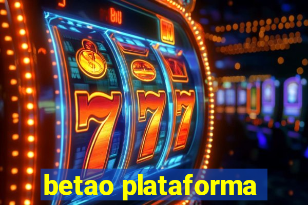 betao plataforma