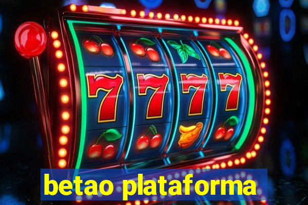 betao plataforma