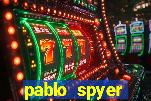 pablo spyer namorada atual