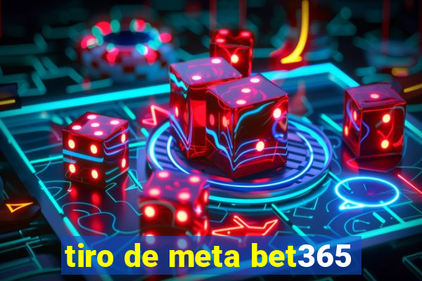 tiro de meta bet365