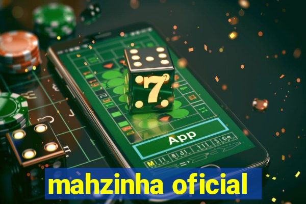 mahzinha oficial