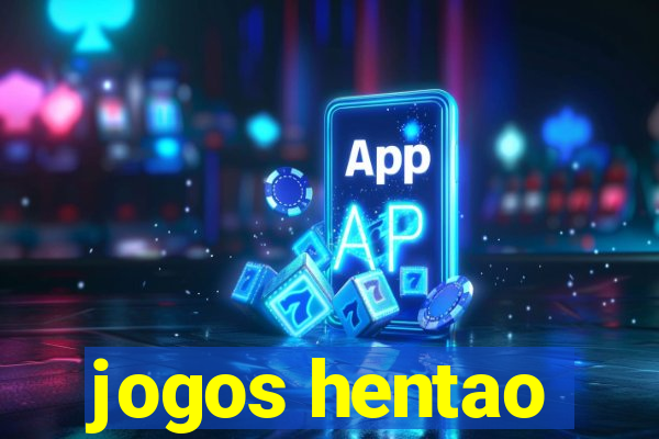 jogos hentao