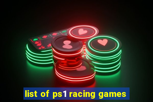 list of ps1 racing games