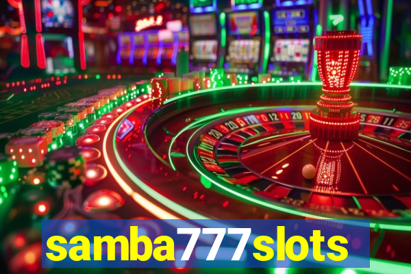 samba777slots