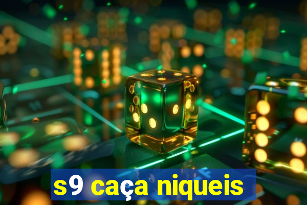 s9 caça niqueis