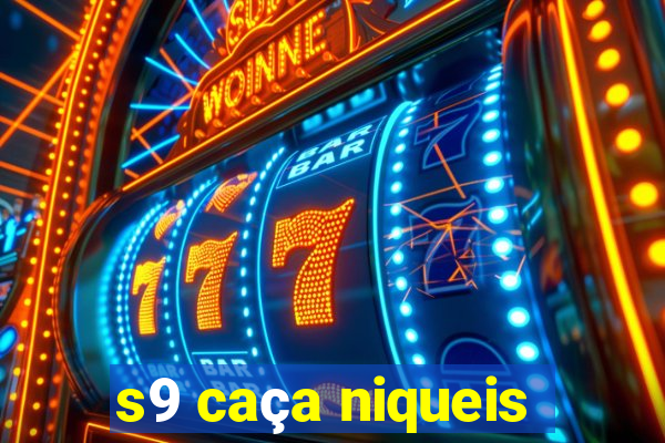 s9 caça niqueis