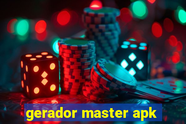 gerador master apk