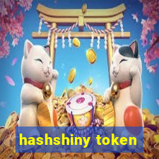 hashshiny token