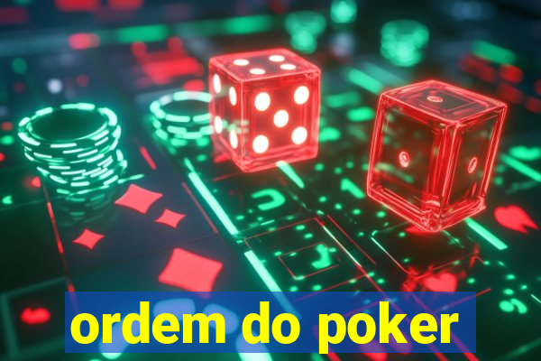 ordem do poker