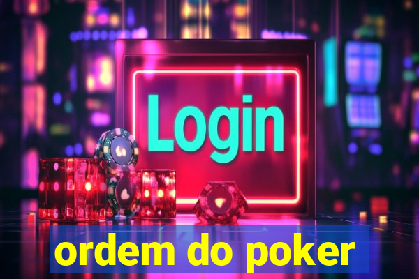 ordem do poker