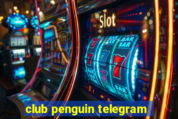 club penguin telegram