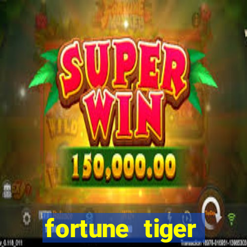 fortune tiger plataforma pagante