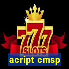 acript cmsp