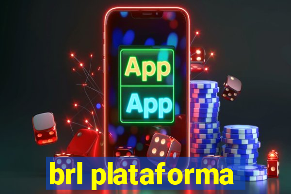 brl plataforma