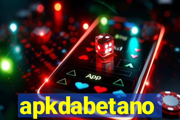 apkdabetano