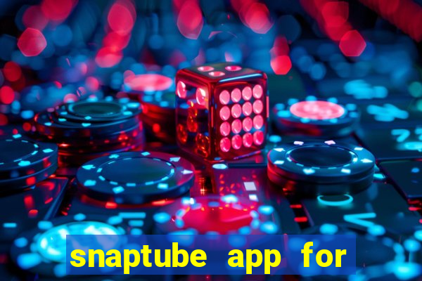 snaptube app for windows 7