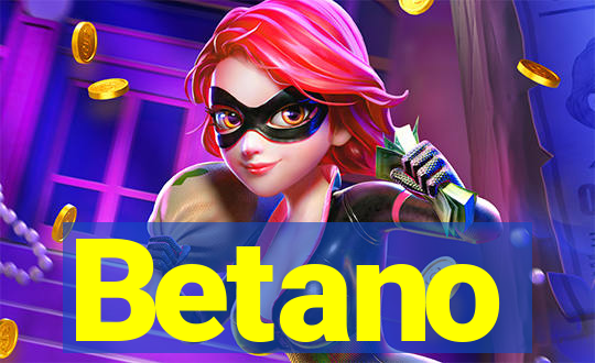 Betano