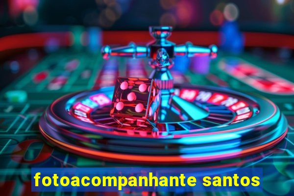 fotoacompanhante santos