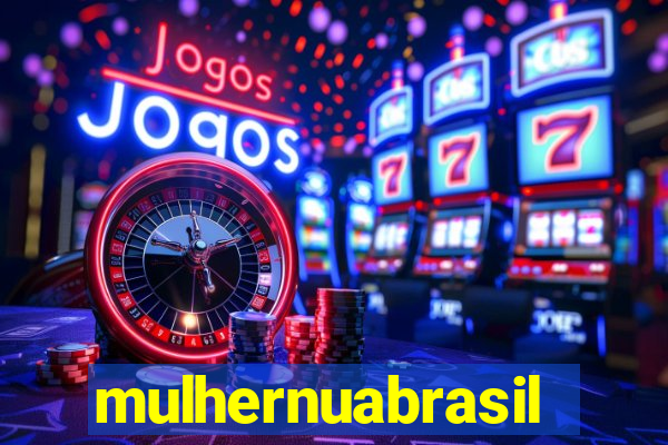 mulhernuabrasil