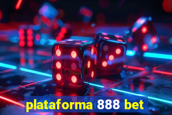 plataforma 888 bet