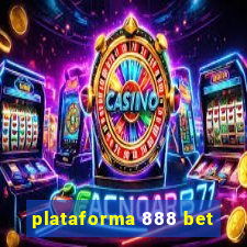 plataforma 888 bet