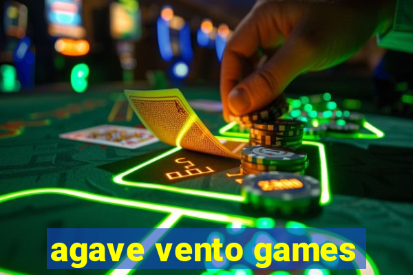 agave vento games