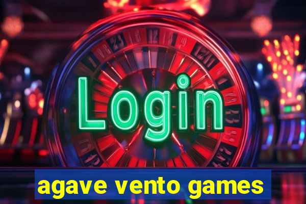 agave vento games