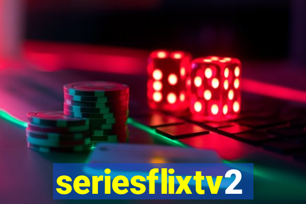 seriesflixtv2