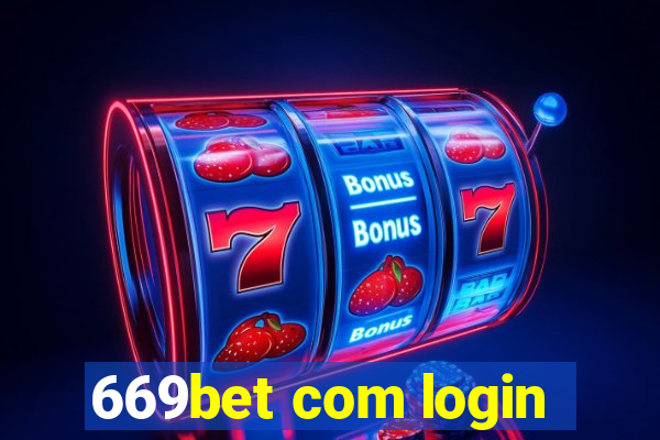 669bet com login