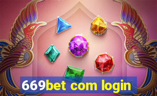 669bet com login