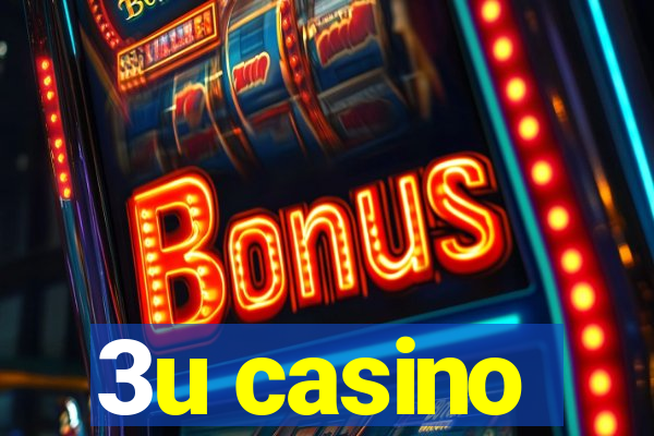 3u casino