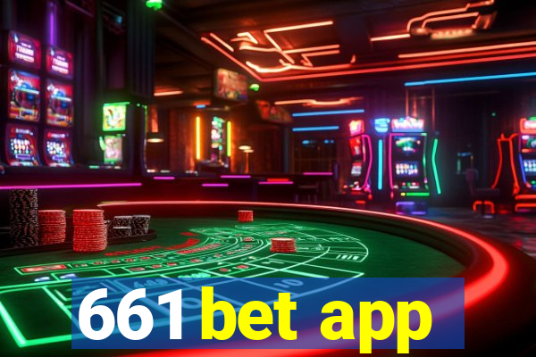 661 bet app