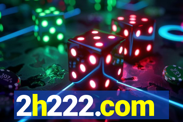 2h222.com