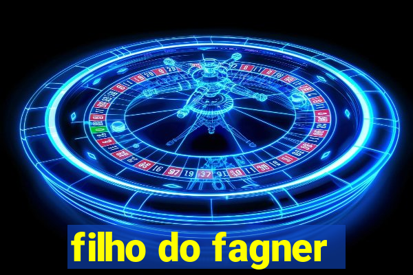 filho do fagner