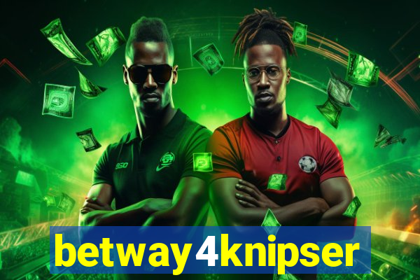 betway4knipser