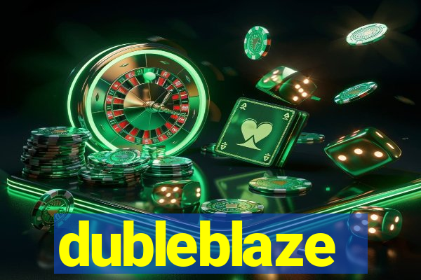 dubleblaze