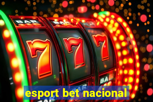 esport bet nacional