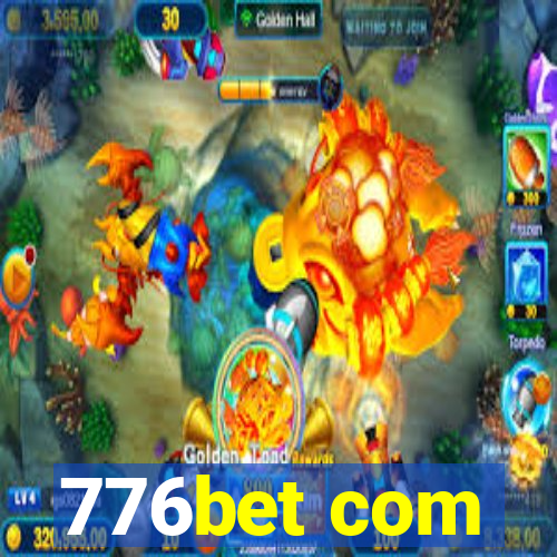 776bet com