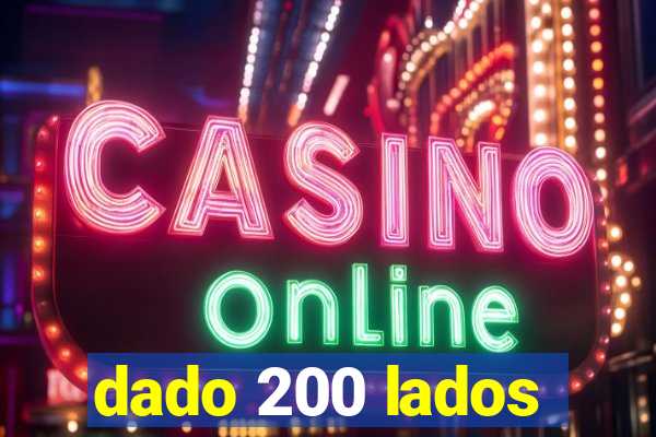 dado 200 lados