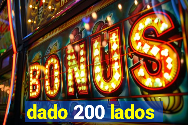 dado 200 lados